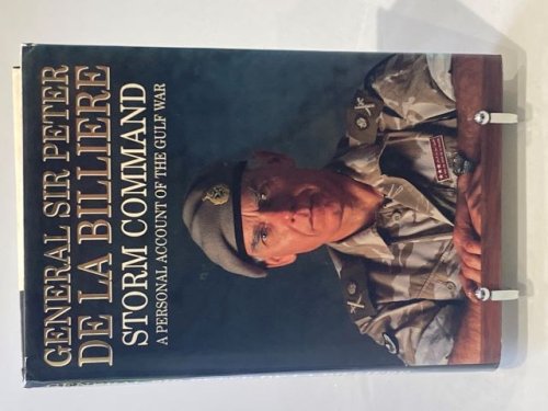 Storm Command a Personal Account of the Gulf War