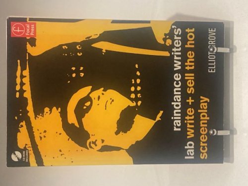 Raindance Writers' lab write and sell the hot screenplay