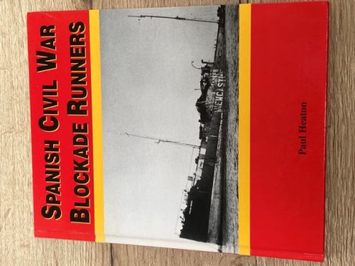 Spanish Civil War Blockade Runners
