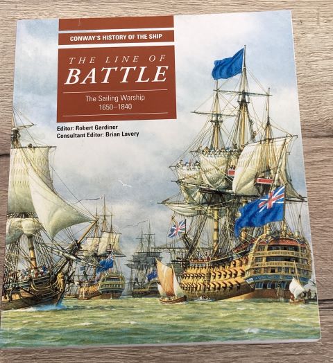 The Line of Battle The Sailing Warship 1650-1840