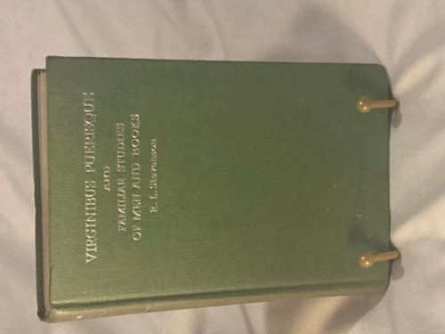Virginibus Puerisque and Familiar Studies of Men and Books