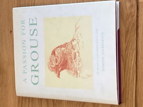 A Passion for Grouse