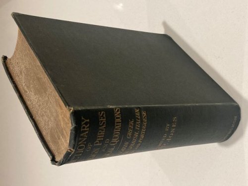 Dictionary of Foreign Phrases and Classical Quotations