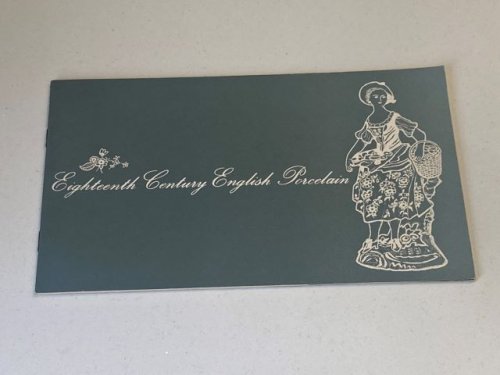 Eighteenth Century English Porcelain