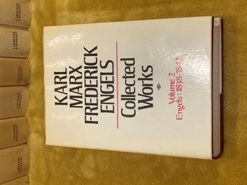 Karl Marx Frederick Engels Collected Works Volume 2 Engels: 1838-1842