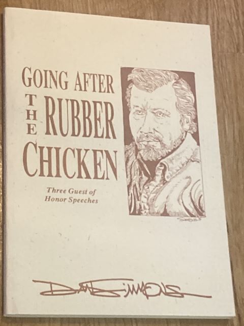 Going After the Rubber Chicken - Three Guest of Honor Speeches