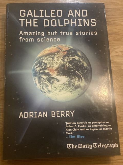 Galiled and the dolphins amazing but true story from science