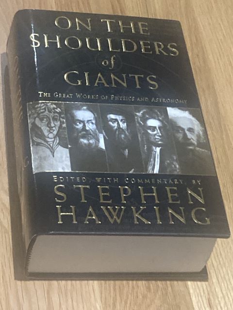 On the Shoulders of Giants: The Great Works of Physics and Astronomy