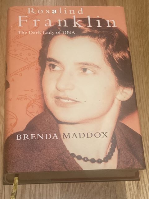 Rosalind Franklin: The Dark Lady of DNA