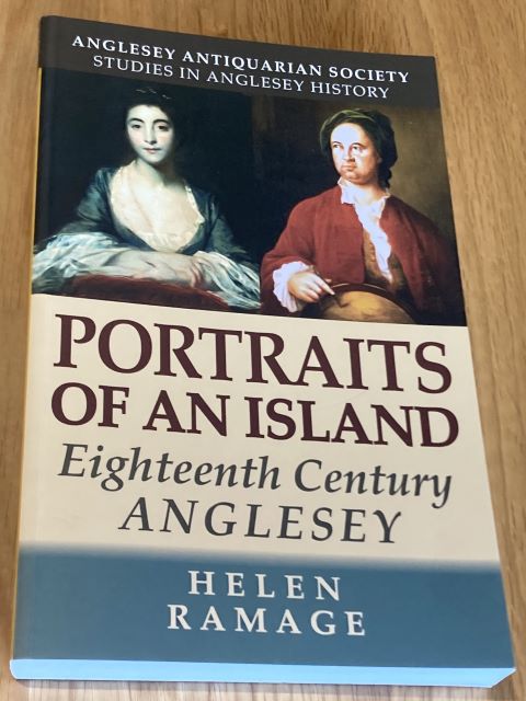 Portraits of an Island: Eighteenth Century Anglesey - Studies in Anglesey history 10