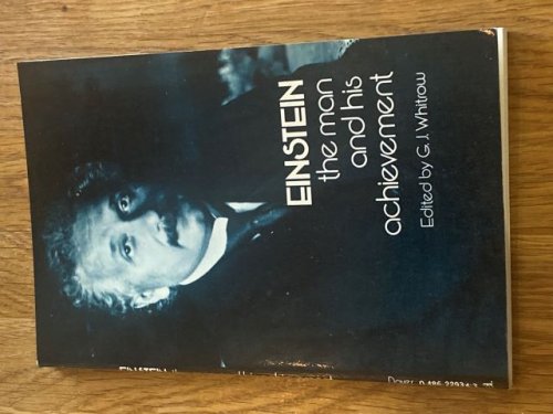Einstein: The Man and His Achievement
