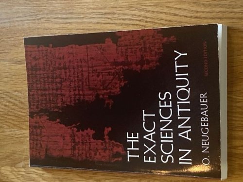 THE EXACT SCIENCES IN ANTIQUITY
