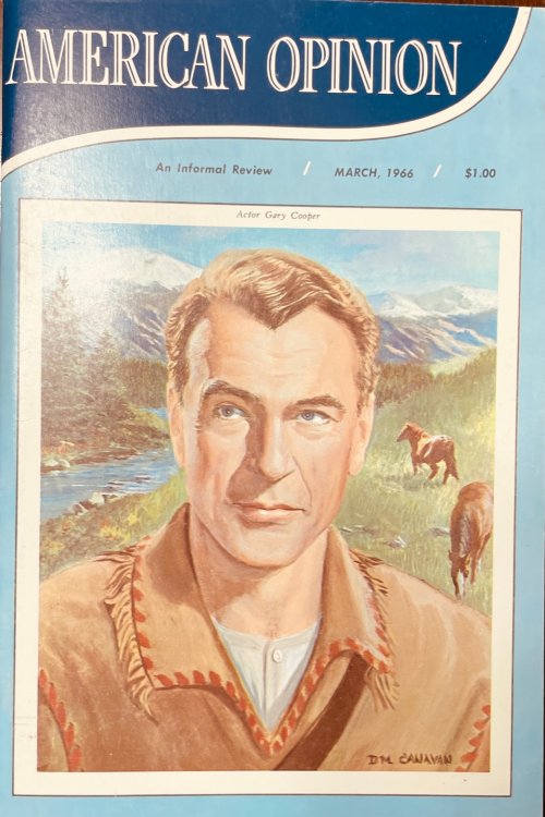 American Opinion: An Informal Review (Volume IX, Number 3 - March 1966)