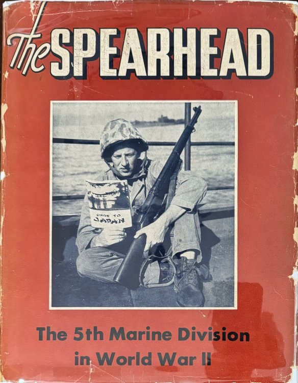 The Spearhead: The World War II History of the 5th Marine Division