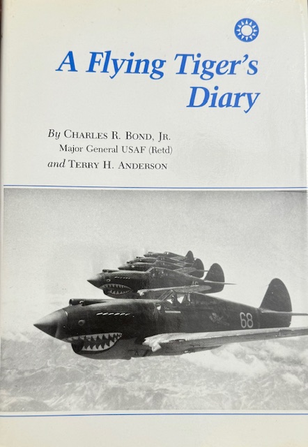 A Flying Tiger's Diary (The Centennial Series of the Association of Former Students of Texas A&M University - No. 15)