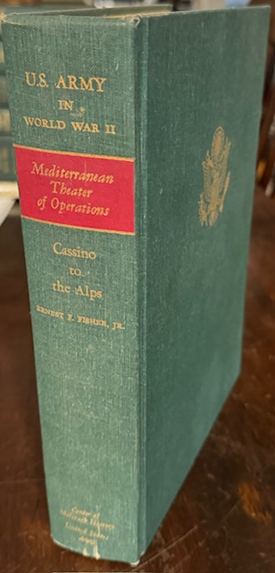Cassino to the Alps (United States Army in World War II: The Mediterranean Theater of Operations)
