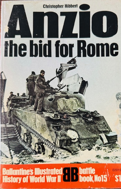 Anzio: The Bid for Rome (Ballantine's Illustrated History of World War II - Battle Book, No. 15)