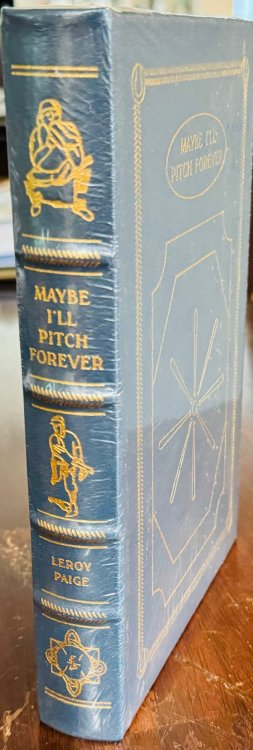 Maybe I'll Pitch Forever (The Easton Press Baseball Hall of Frame Library)