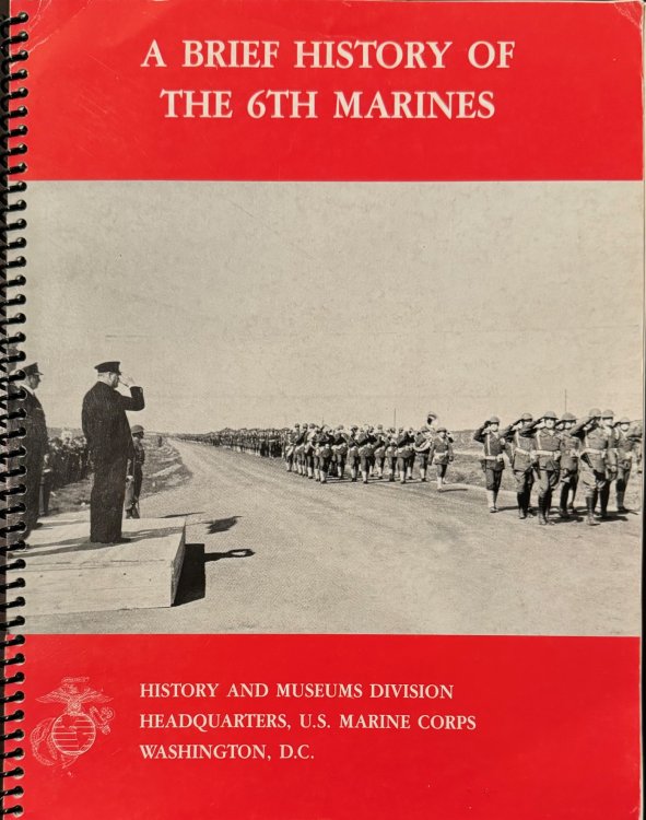 A Brief History of the 6th Marines