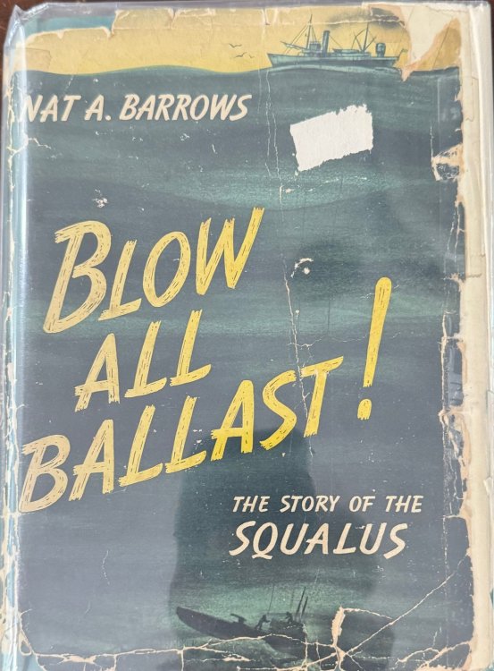 Blow All Ballast!: The Story of the Squalus