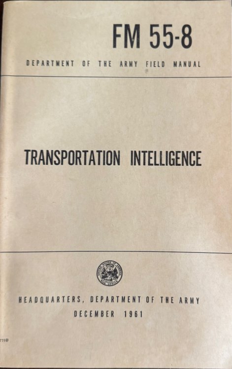 Transportation Intelligence - FM 55-8 (Department of the Army Field Manual)