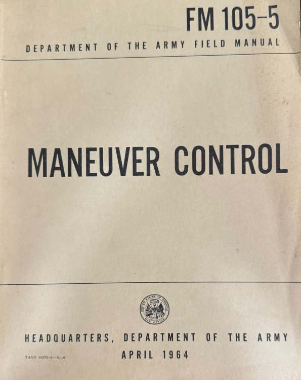 Maneuver Control - FM 105-5 (Department of the Army Field Manual)