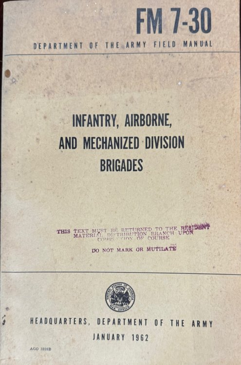 Infantry, Airborne, & Mechanized Division Brigades - FM 7-30 (Department of the Army Field Manual)