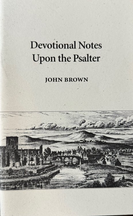 Devotional Notes Upon the Psalter