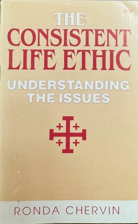 The Consistent Life Ethic