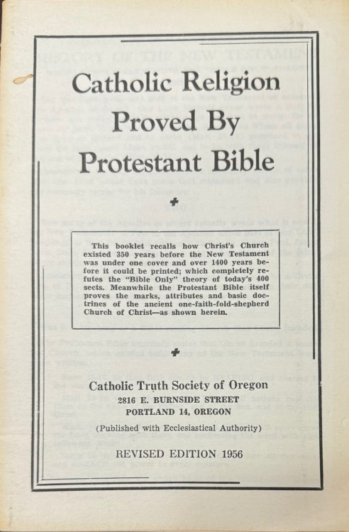The Catholic Religion Proved by the Protestant Bible (Revised Edition - 1956)