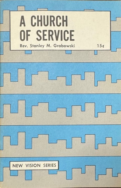 A Church of Service (New Vision Series)