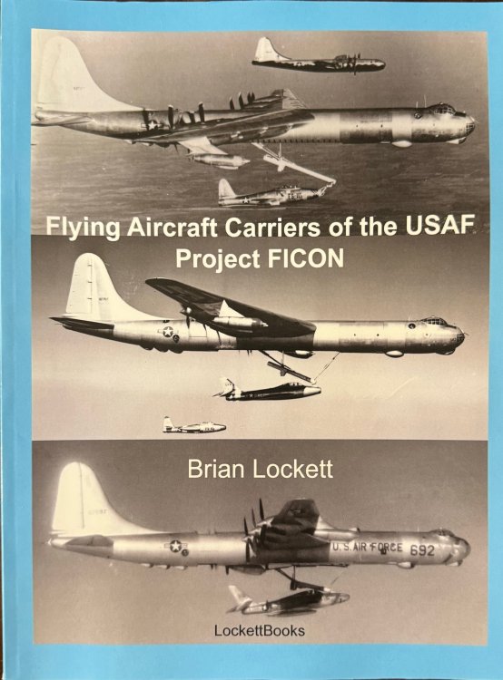 Flying Aircraft Carriers of the USAF: Project FICON
