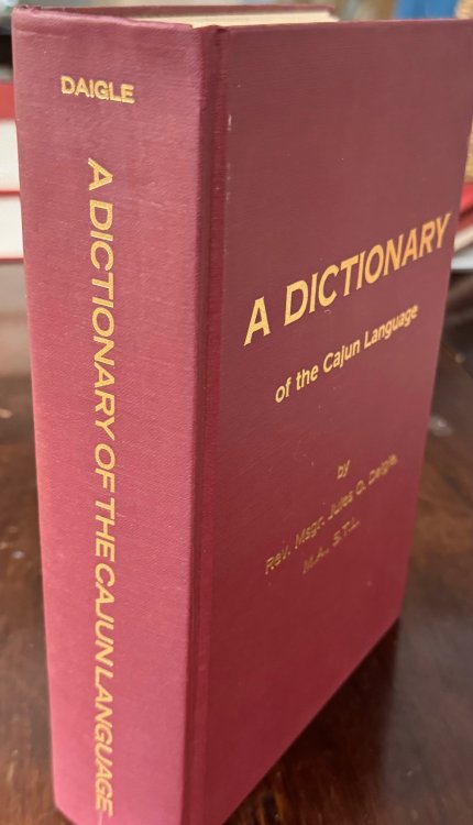 A Dictionary of the Cajun Language (Edwards Brothers Edition)