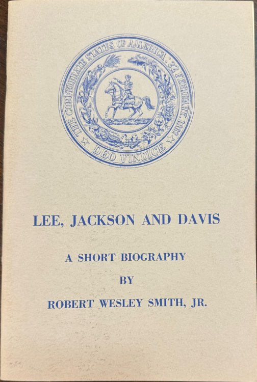 Lee, Jackson and Davis: A Short Biography