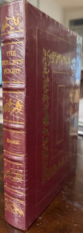 The Bullet's Flight (The Firearms Classics Library)