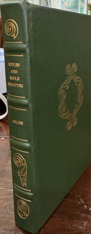 Rifles and Rifle Shooting (The Firearms Classics Library)