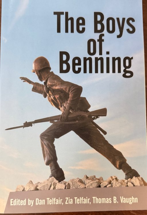 The Boys of Benning: Stories from the Lives of Fourteen Infantry OCS Class 2-62 Graduates