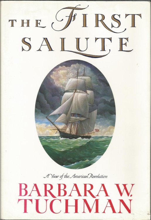 The First Salute: A View of the American Revolution