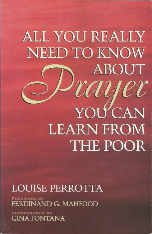 All You Really Need to Know About Prayer You Can Learn From The Poor