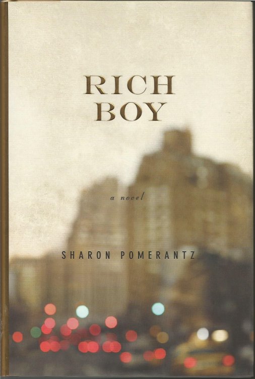 Rich Boy : A Novel