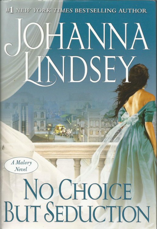 No Choice But Seduction : A Novel