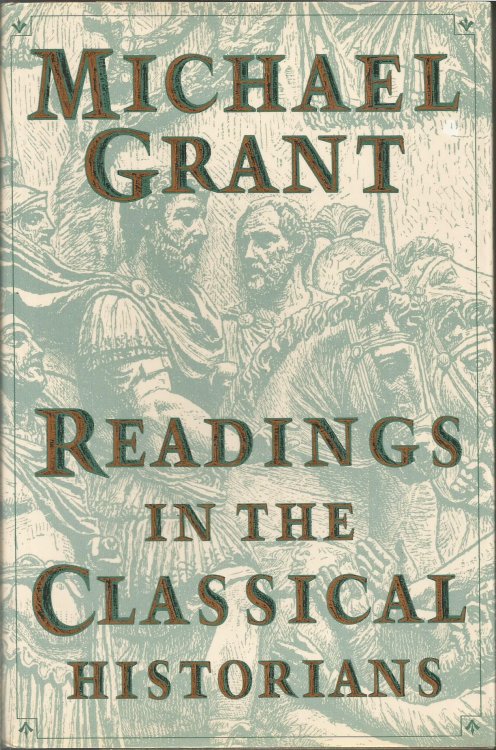 Readings in the Classical Historians