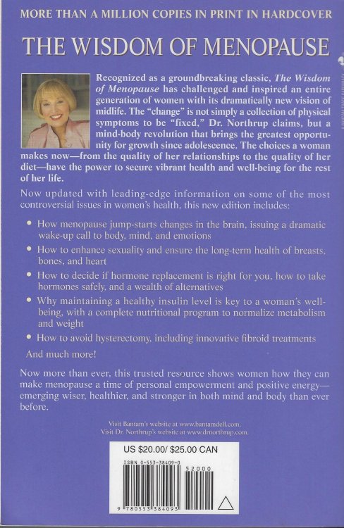 The Wisdom of Menopause: Creating Physical and emotional Health During the Change