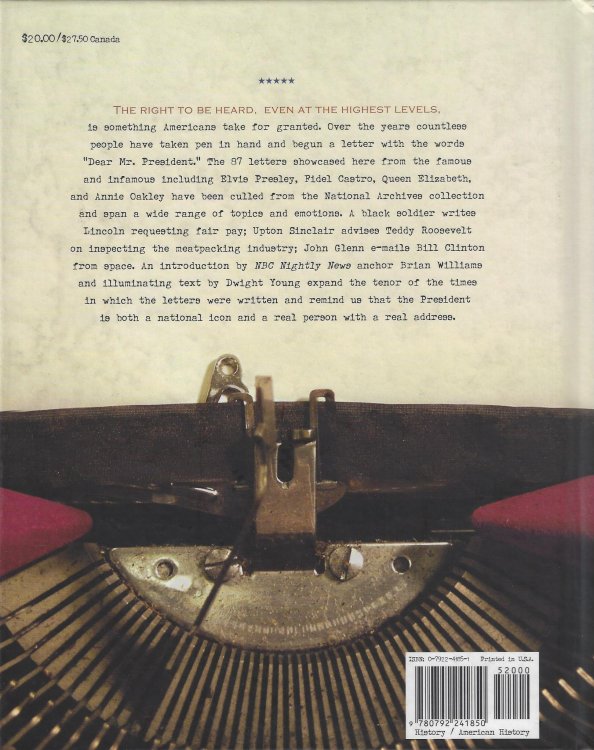 Dear Mr. President: Letters to the Oval Office from the Files of the National Archives