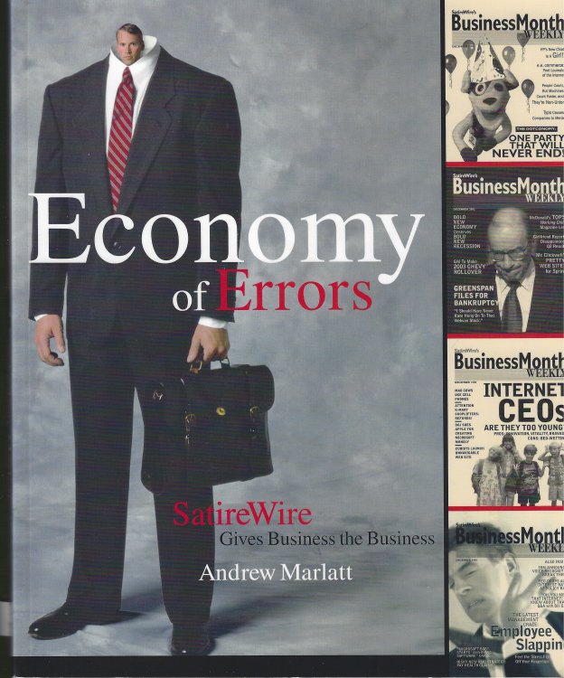 Economy of Errors : SatireWire gives business the business