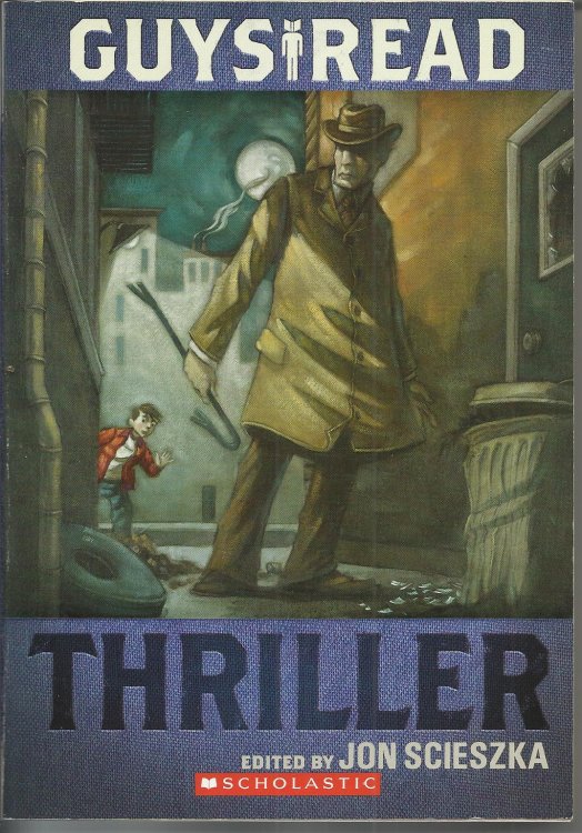 Guys Read: Thriller (Guys Read, 2)