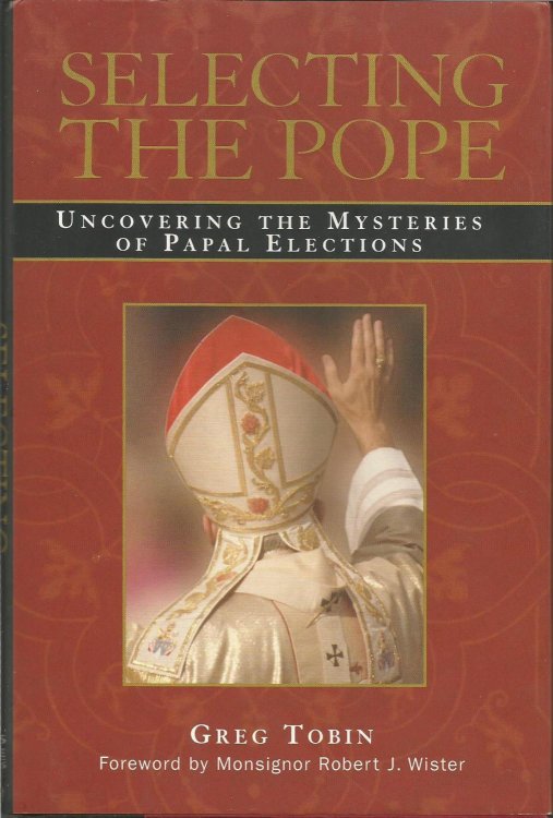 Selecting the Pope: Uncovering the Mysteries of Papal Elections