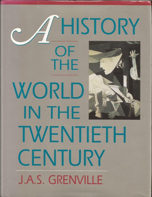 A History of the World in the Twentieth Century