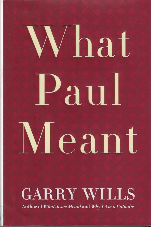 What Paul Meant