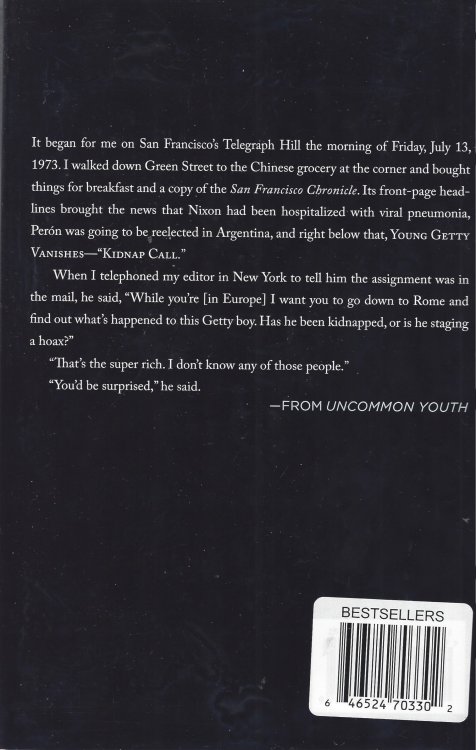 Uncommon Youth: The Gilded Life and Tragic Times of J. Paul Getty III